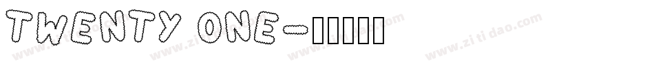 Twenty One字体转换